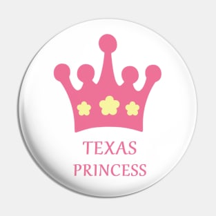 Texas Princess with Pink Crown and Yellow Flowers Pin