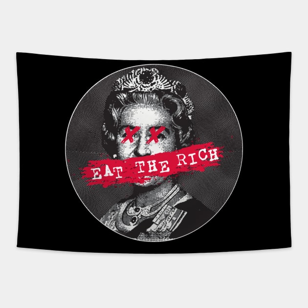 eat the rich fuck the queen Tapestry by remerasnerds