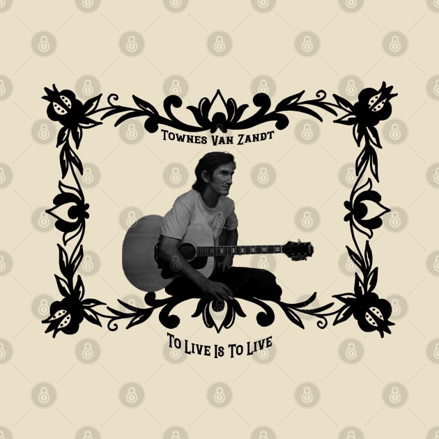 Townes Van Zandt Floral Classic by bsmlh design