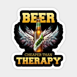 Beer is cheaper than Therapy - Dark Version 1 Magnet