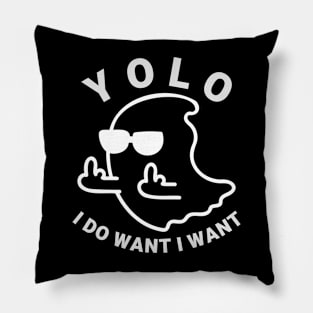 YOLO - I Do What I Want Ghost Pillow