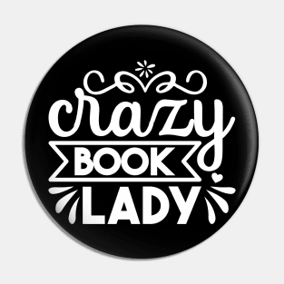 Crazy Book Lady Pin