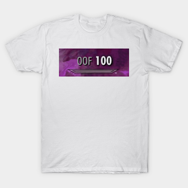 100 Oof Skyrim Skyrim T Shirt Teepublic - computer meme t shirt roblox meme on meme