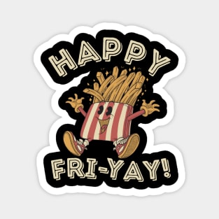 Happy Fri Yay! Retro french fries Happy Fri-yay Friday Weekend Teacher Appreciation Magnet