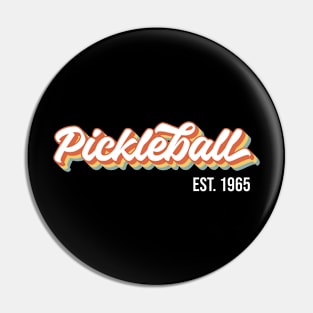 Pickleball Est. 1965 Pin