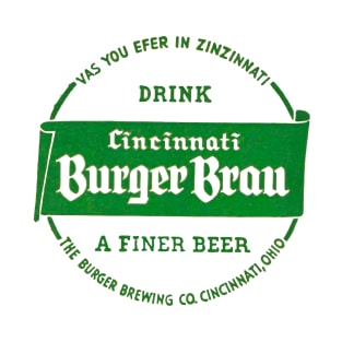 Cincinnati Burger Brau Beer T-Shirt