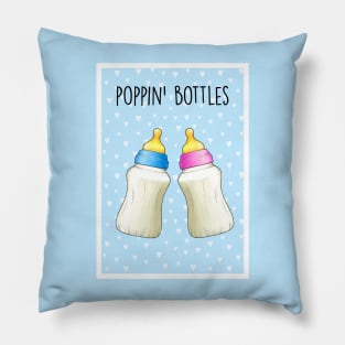 Poppin' bottles baby (blue) Pillow