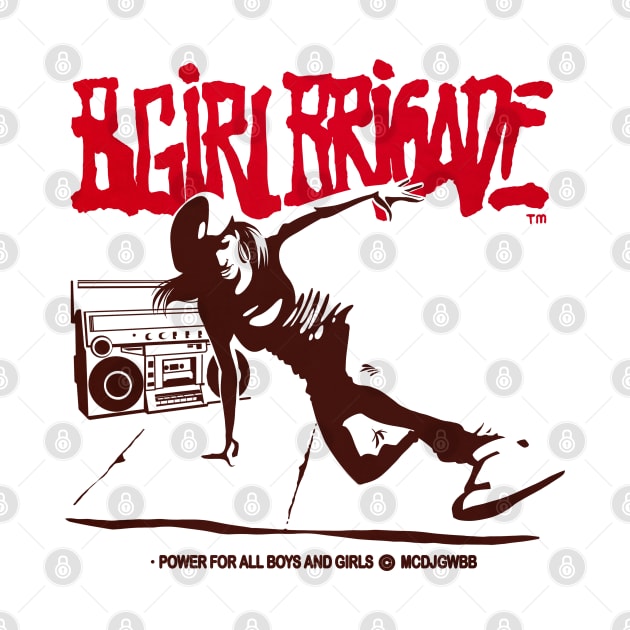 BGIRL BRIGADE by Dedos The Nomad