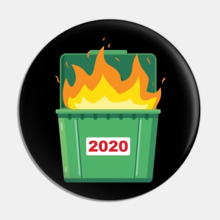 2020 is a Dumpster Fire Pin