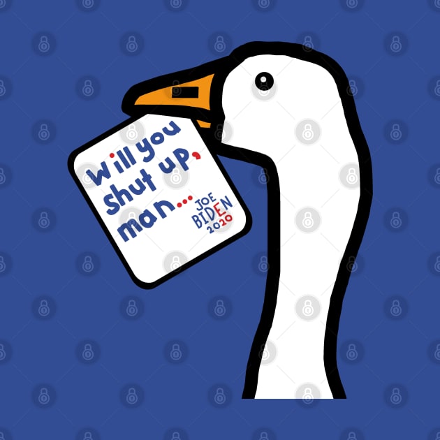 Small Portrait of a Goose with Stolen with Joe Biden First Debate Quote by ellenhenryart