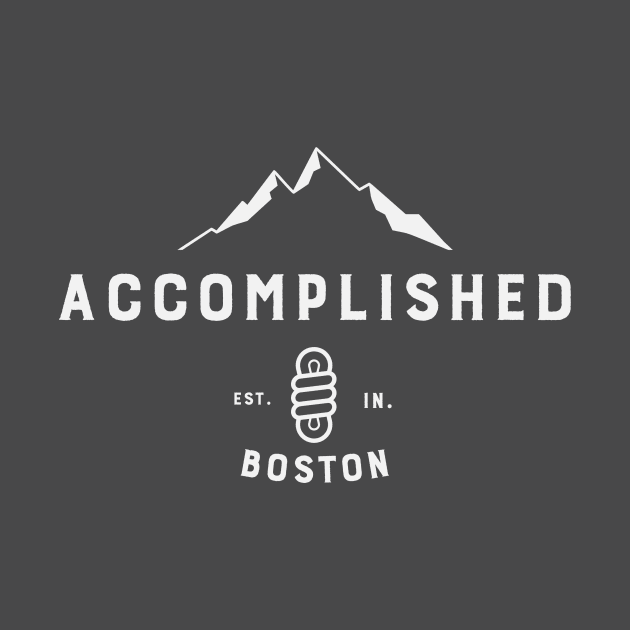 Accomplished "Boston" Edition Merch by RealiseAccomplished