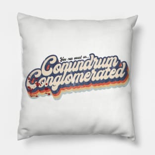 Conundrum Conglomerated Pillow