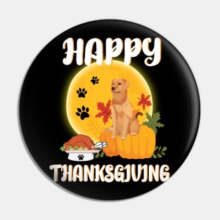 Labrador Retriever Seeing Turkey Dish Happy Halloween Thanksgiving Merry Christmas Day Pin