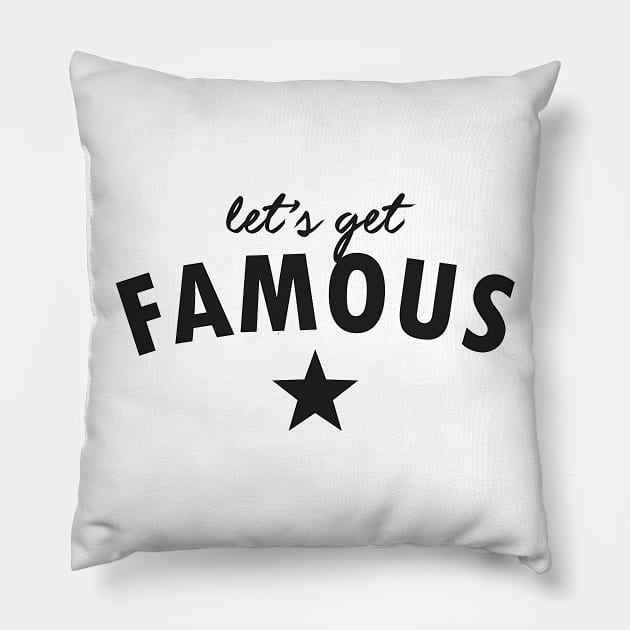 let's get famous Pillow by denufaw