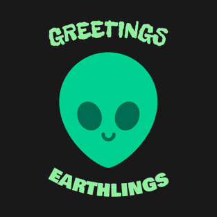 Greeting Earthlings Funny Halloween design for alien lovers T-Shirt