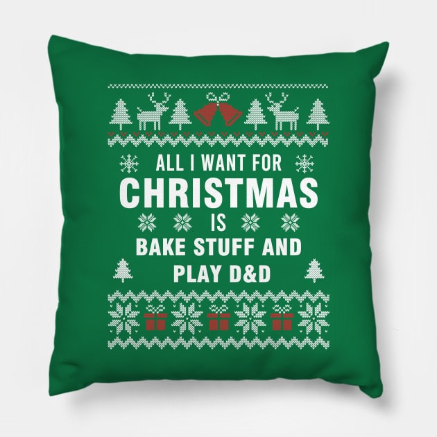 All i want for christmas is bake stuff and play D&D Pillow by OniSide