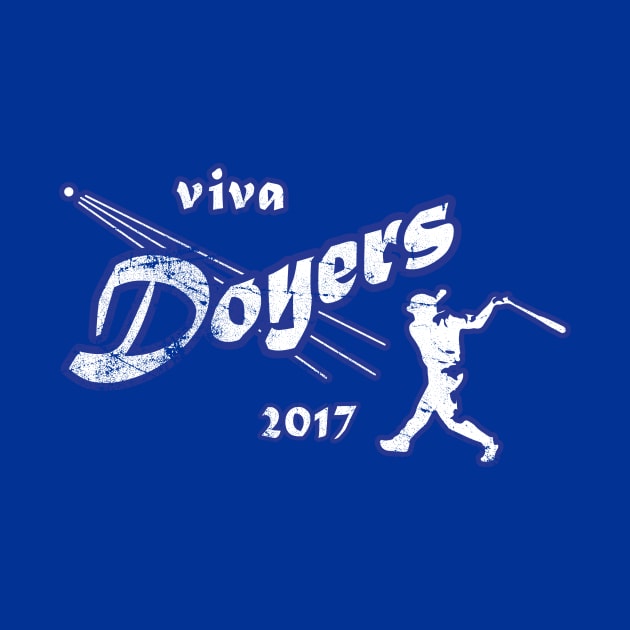 Viva Doyers 2017 Mexican Pride Vintage Los Angeles T-Shirt by ClothedCircuit