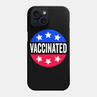 Vaccinated Phone Case