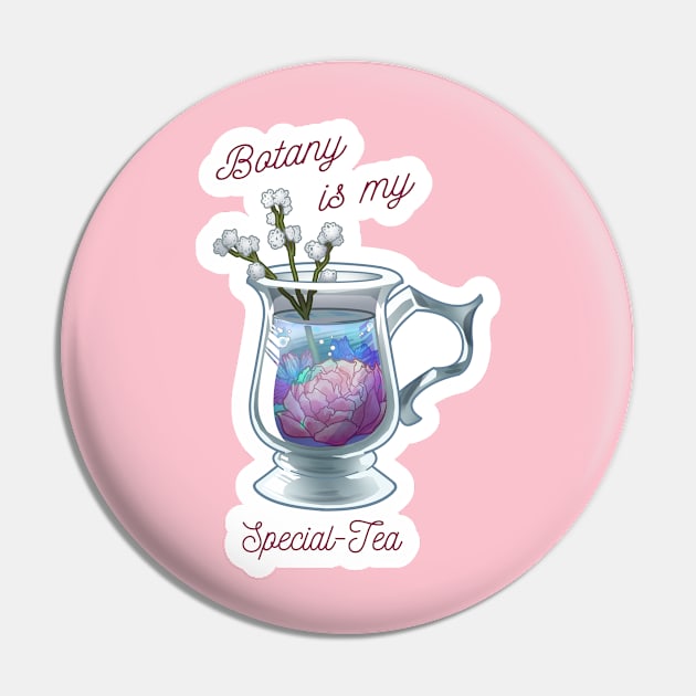 Botany is My Special-tea Pin by Riven Harlow