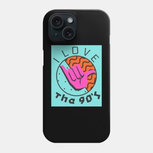 I LOVE THE 90s Phone Case