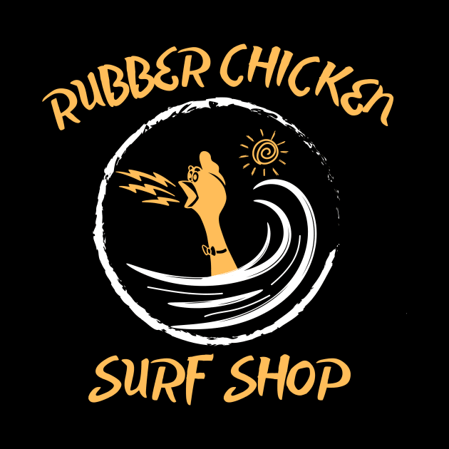 Rubber Chicken Surf Shop by Rezolutioner