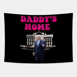 Daddys Home 2024 trump daddys Tapestry