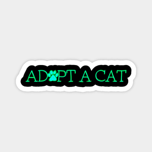 Adopt A Cat Green Magnet