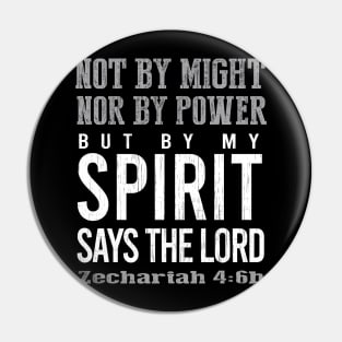 By My Power Says the Lord - distressed, Scripture Design Pin