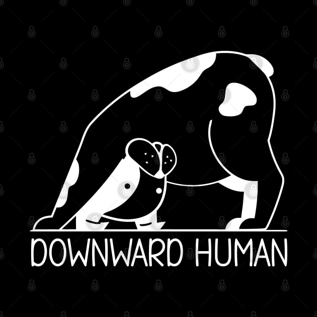 Downward Human Funny Yoga Pun for a Yoga Lover by uncommontee