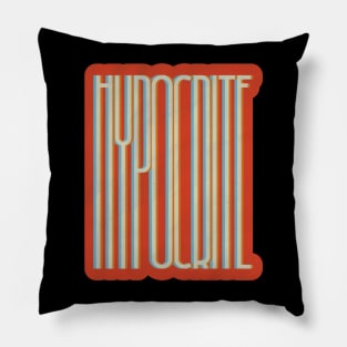 Hypocrite Vintage Text Pillow