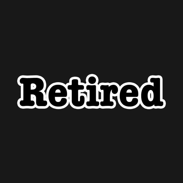 Retired by lenn