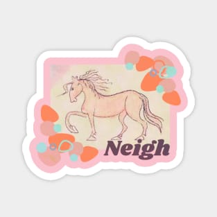 Neigh Magnet