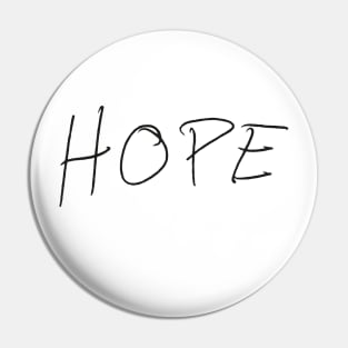 Hope - Rob Benedict Handwriting - black font Pin