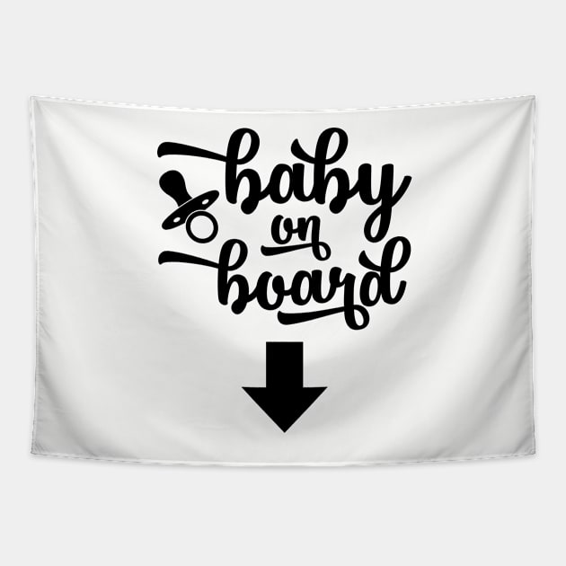 Baby on board Funny future mom Tapestry by TheBlackCatprints