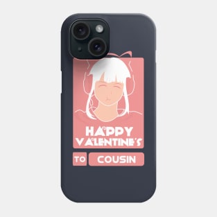 Gilrs in Happy Valentines Day to Cousin Phone Case