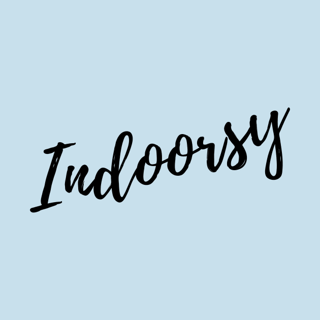 INDOORSY by Saltee Nuts Designs