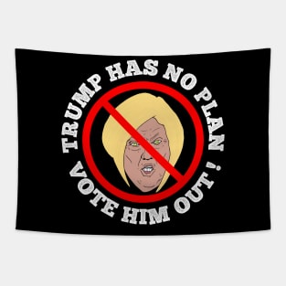 Karen Trump Has No Plan Vote Him Out Tapestry