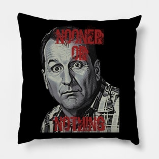 Nooner or Nothing Pillow