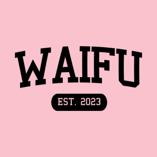 WAIFU T-Shirt