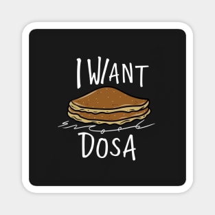 I want Dosa Magnet