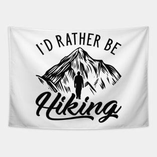 I’d Rather Be Hiking Tapestry