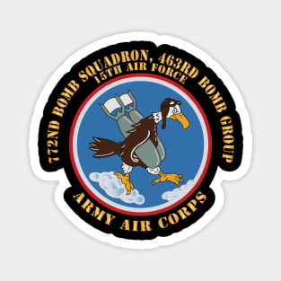 772nd Bomb Squadron, 463rd Bomb Group - 15th AF X 300 Magnet