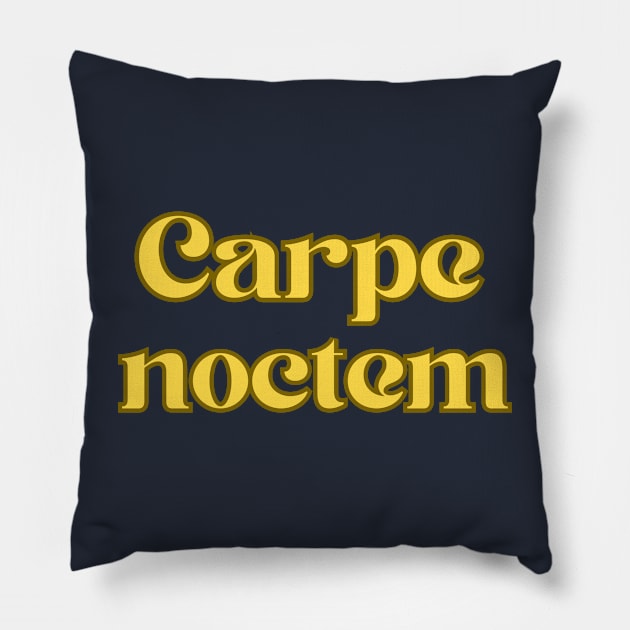 Yellow Carpe noctem Pillow by artbleed