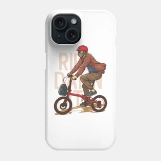 ride damn it! Phone Case