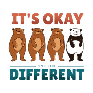 DIFFERENT BEARS QUOTE T-Shirt