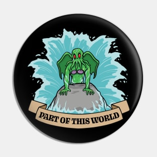 Part of This World Pin