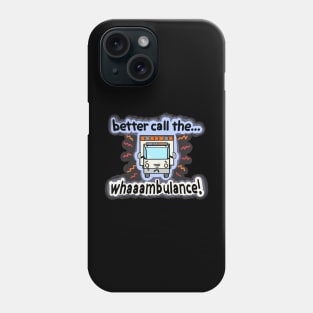 Whaaambulance! Phone Case