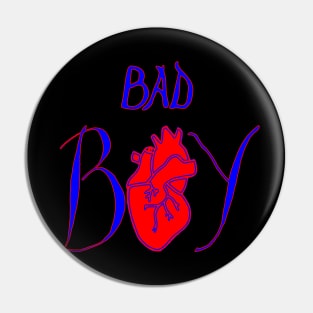 bad boy Pin