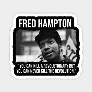 Fred Hampton - Black History Magnet