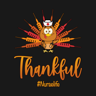 Thankful Turkey Nurse - Special Thanksgiving Edition T-Shirt